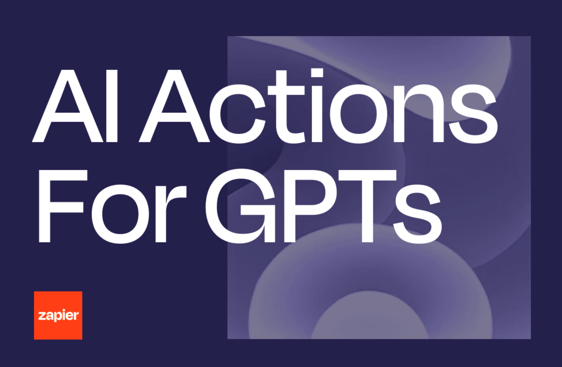 Zapier AI Actions in GPTs